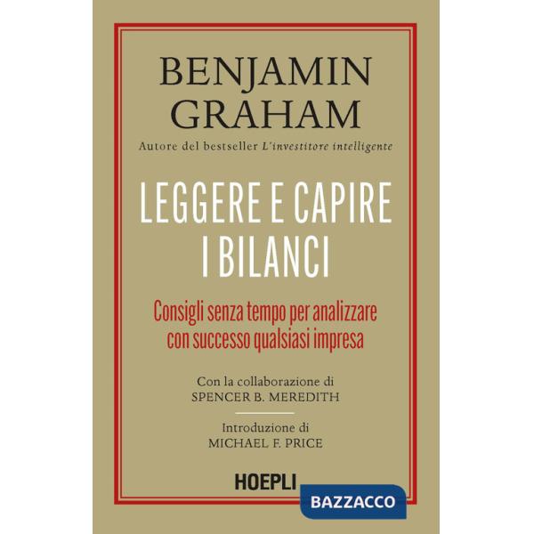 Leggere e capire i bilanci. Consigli senza tempo per analizzare con successo qualsiasi impresa
