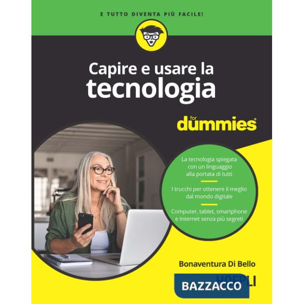 Capire e usare la tecnologia for dummies