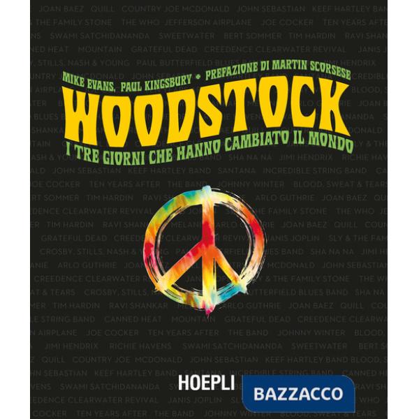 Woodstock. I tre giorni che hanno cambiato il mondo