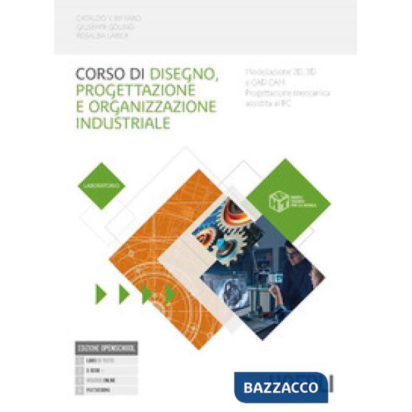 CORSO DI DISEGNO E PROGETTAZIONE INDUSTRIALE LABORATORIO