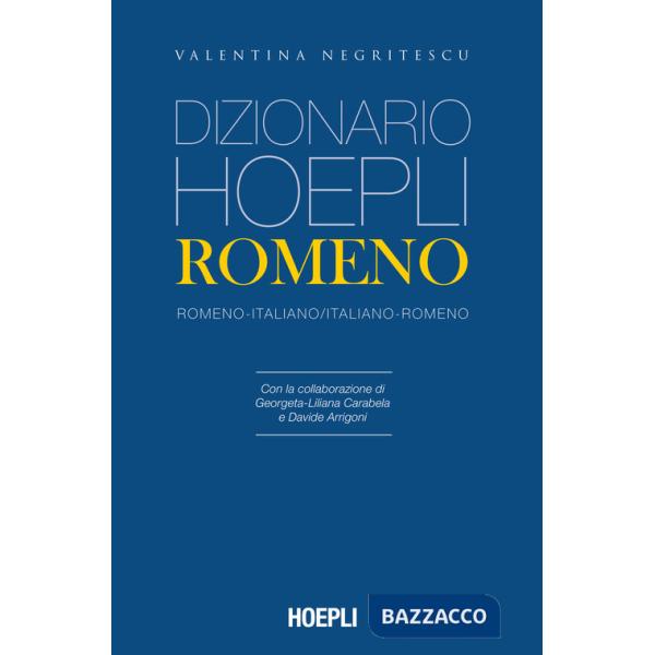Dizionario Hoepli romeno. Romeno-italiano, italiano-romeno