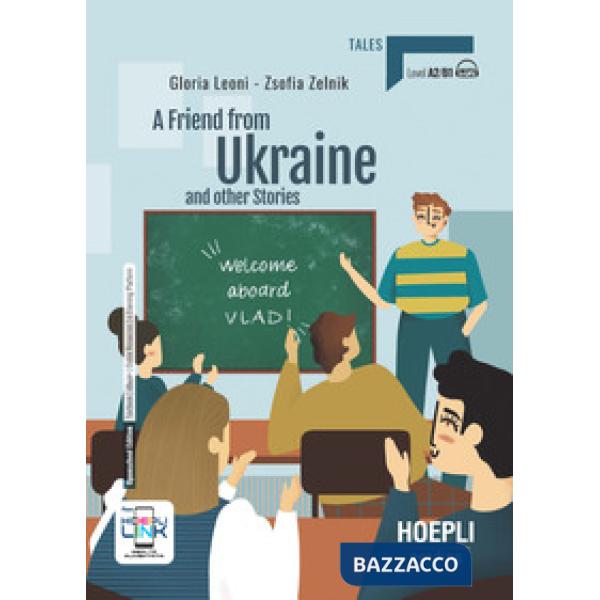 A FRIEND FROM UKRAINE AND OTHER STORIES