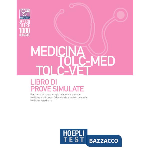 HOEPLI TEST. MEDICINA TOLC - MED TOLC - VET. LIBRO DI PROVE SIMULATE