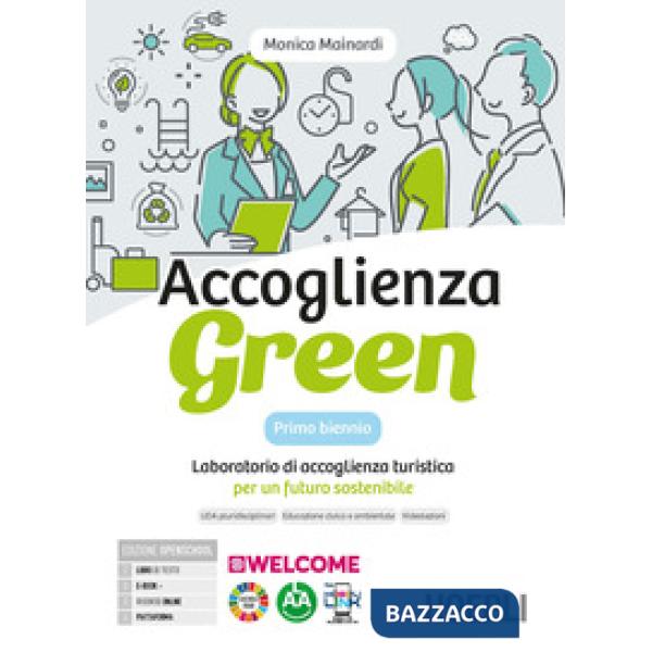 ACCOGLIENZA GREEN PRIMO BIENNIO + ESERCIZIARIO