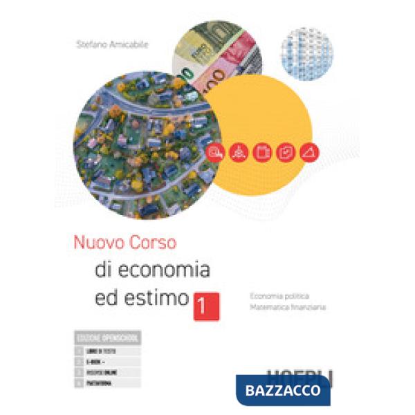 NUOVO CORSO DI ECONOMIA ED ESTIMO 1 + 2 + PRONTUARIO