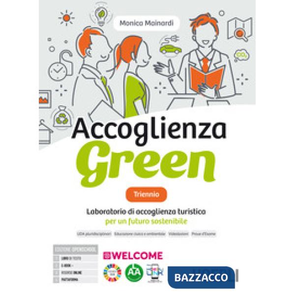 ACCOGLIENZA GREEN TRIENNIO + QUADERNO PER LA DIDATTICA INCLUSIVA