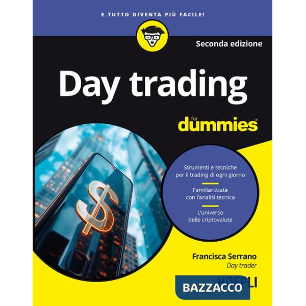 Day trading for dummies. Nuova ediz.