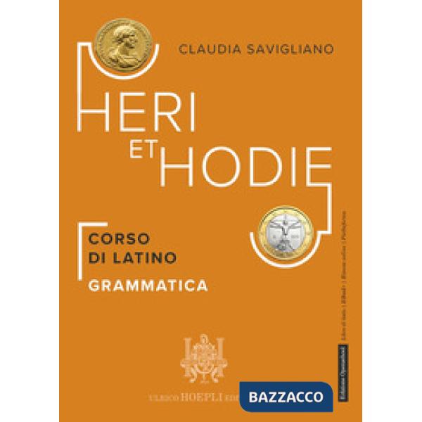 HERI ET HODIE. GRAMMATICA