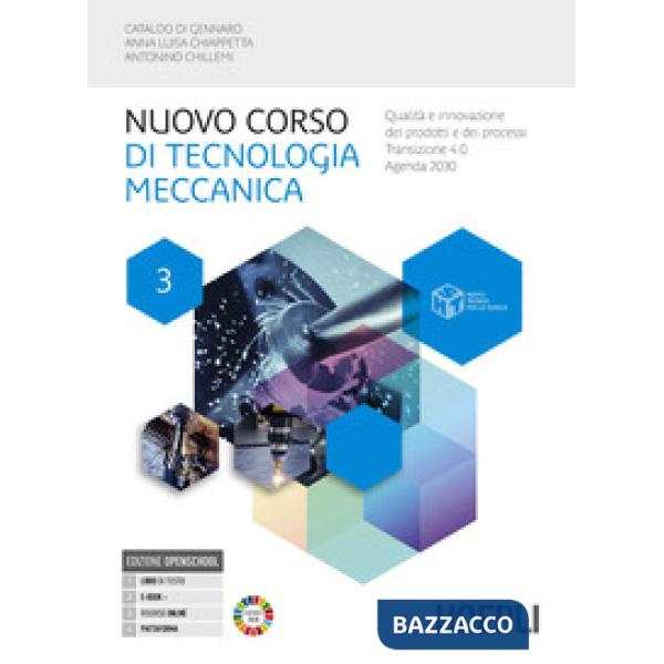 NUOVO CORSO DI TECNOLOGIA MECCANICA VOL. 3
