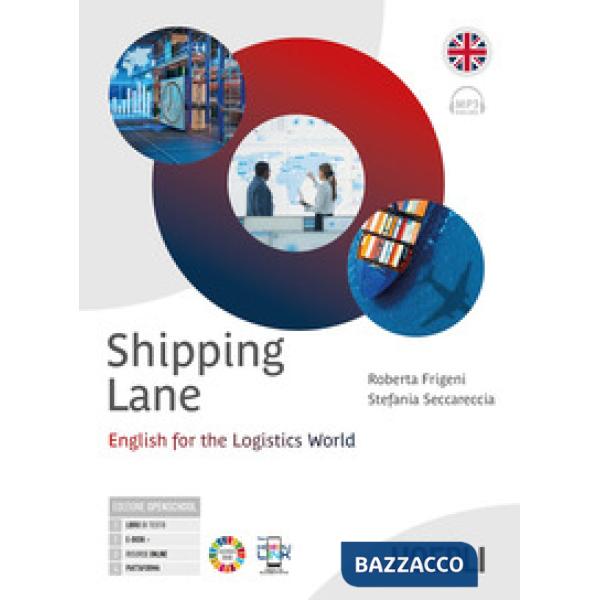 SHIPPING LANE. ENGLISH FOR THE LOGISTICS WORLD