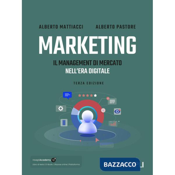 Marketing. Il management di mercato nell'era digitale