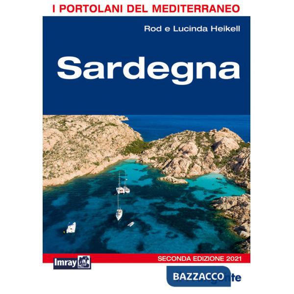 Sardegna. Portolano del Mediterraneo