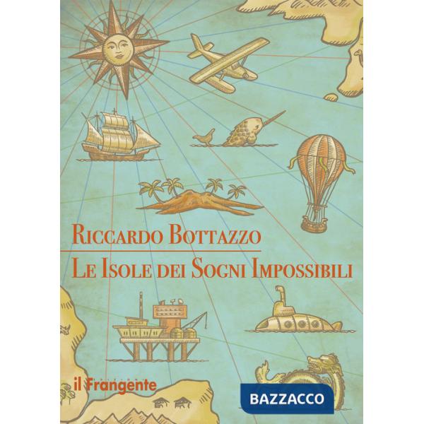 Isole dei sogni impossibili (Le)