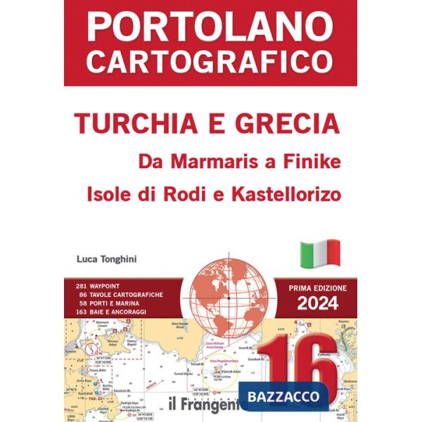 Portolano cartografico. Turchia e Grecia: da Marmaris a Finike, Isole di Rodi e Kastellorizo. Con espansione online