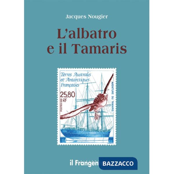 Albatros e il Tamarís (L')