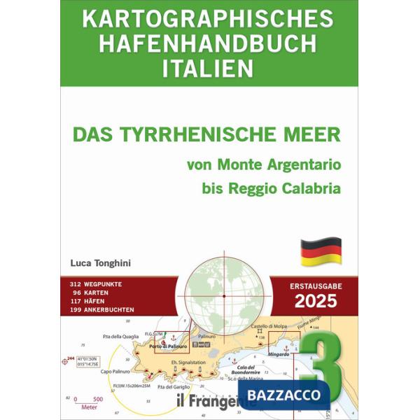 Kartographisches hafenhandbuch italien 3. Das Tyrrhenische Meer von Monte Argentario bis Reggio Calabria. Auch online verfügbar