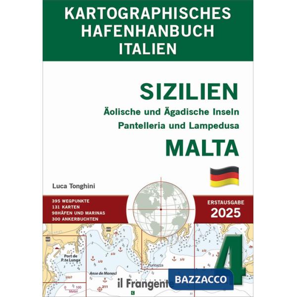 Kartographisches hafenhandbuch 4. Sizilien. Äolische und Ägadische Inseln Pantelleria und Lampedusa, Malta. Auch online verfügba