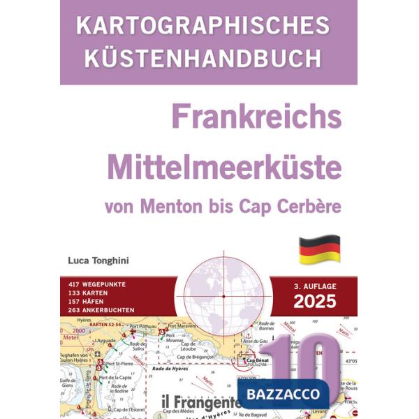 Kartografisches Küstenhandbuch 10. Frankreichs Mittelmeerküste von Menton bis Cap Cerbère. Auch online verfügbar