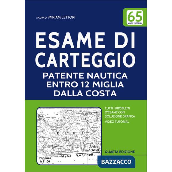 Esame di carteggio patente nautica entro 12 miglia dalla costa a vela e a motore. Con espansione online