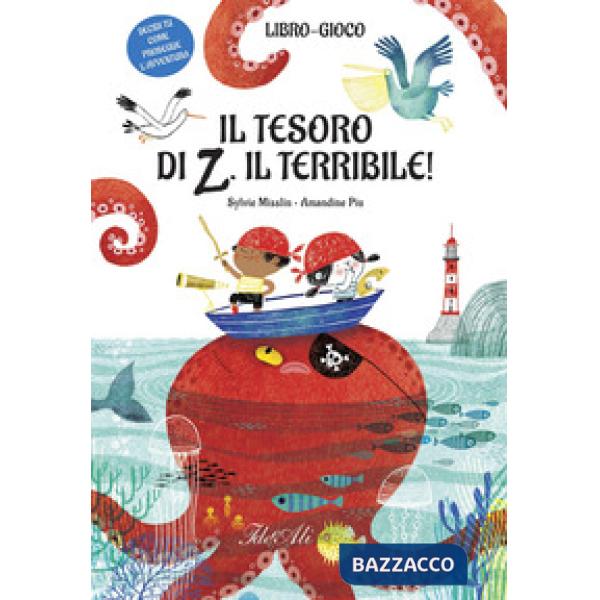 Tesoro di Z il terribile! Ediz. a colori (Il)