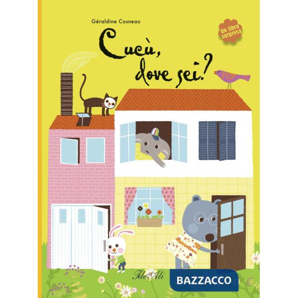 Cucù, dove sei? Ediz. a colori