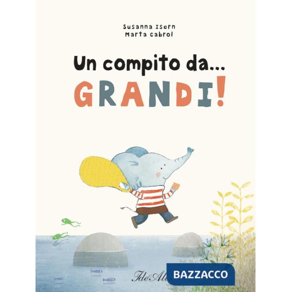 Compito da... grandi! Ediz. a colori (Un)