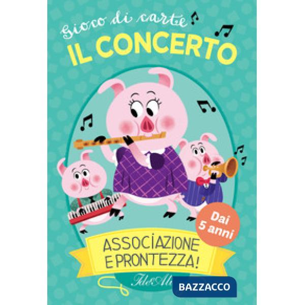 Concerto. Gioco di carte. Associazione e prontezza! (Il)