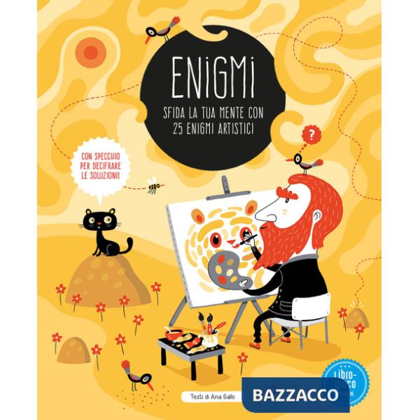 Enigmi. Sfida la tua mente con 25 enigmi artistici