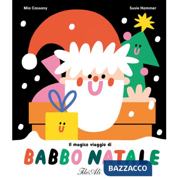 Magico viaggio di Babbo Natale. Ediz. a colori (Il)