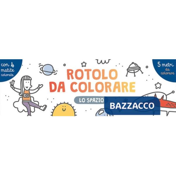 Spazio. Rotolo da colorare. Ediz. a colori. Con 4 matite colorate (Lo)