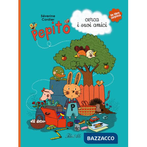 Pepito cerca i suoi amici. Ediz. a colori