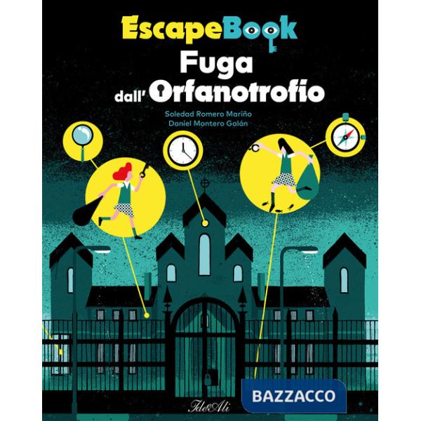 Fuga dall'orfanotrofio. Escape book