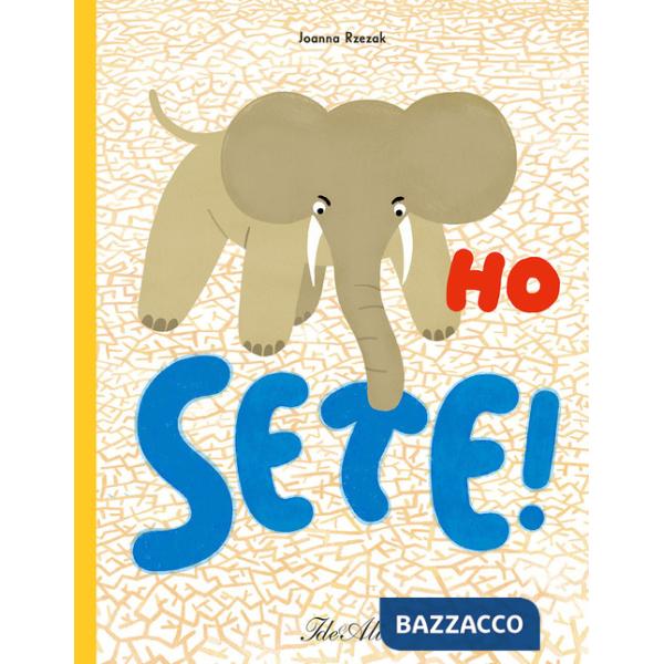 Ho sete! Ediz. a colori