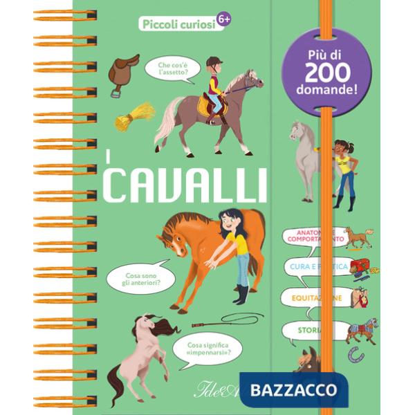 Cavalli. Piccoli curiosi. Ediz. a colori (I)