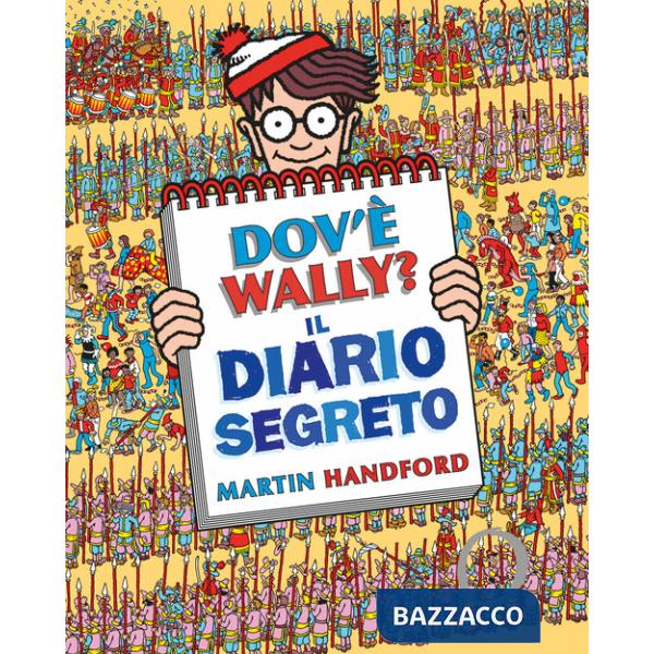Dov'è Wally? Il diario segreto. Ediz. a colori
