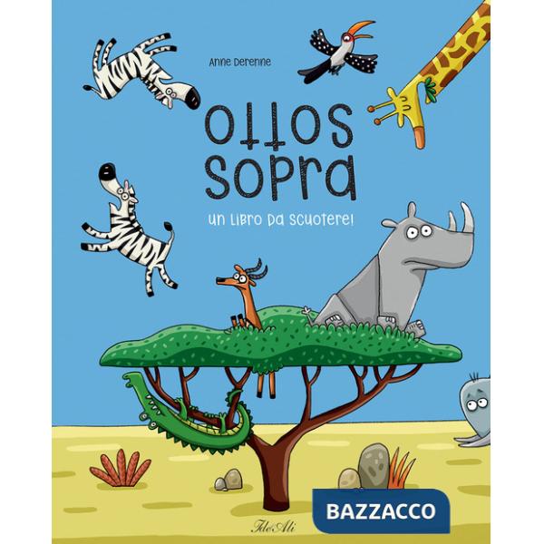 Sottosopra. Un libro da scuotere! Ediz. a colori