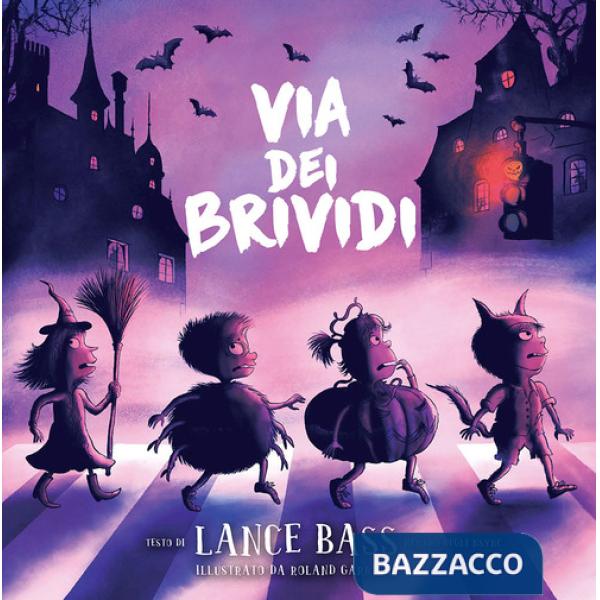 Via dei brividi. Ediz. a colori