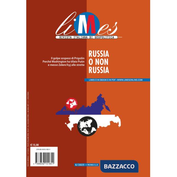 Limes. Rivista italiana di geopolitica (2023). Vol. 6: Russia o non Russia