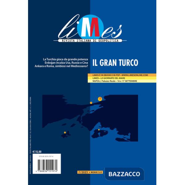 Limes. Rivista italiana di geopolitica (2023). Vol. 7: Il gran turco