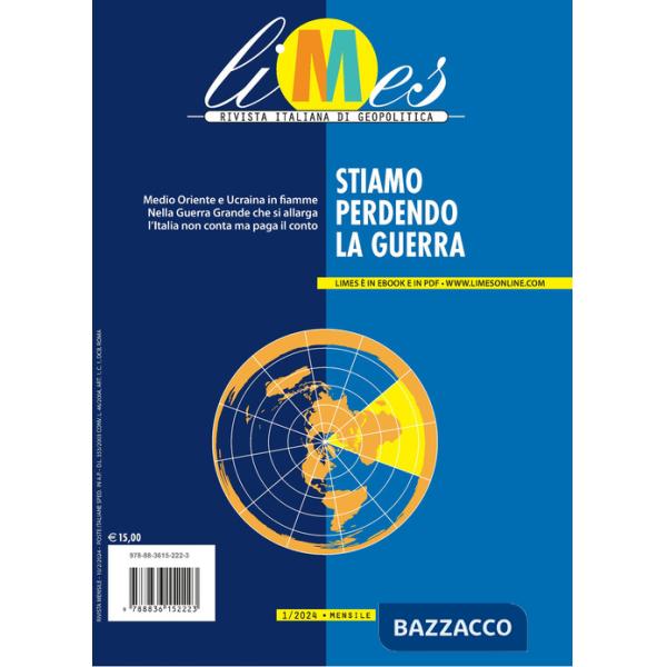 Limes. Rivista italiana di geopolitica (2024). Vol. 1: Stiamo perdendo la guerra