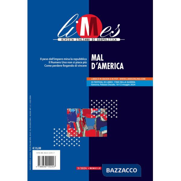 Limes. Rivista italiana di geopolitica (2024). Vol. 3: Mal d'America