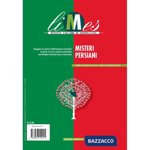 Limes. Rivista italiana di geopolitica (2024). Vol. 5: Misteri persiani