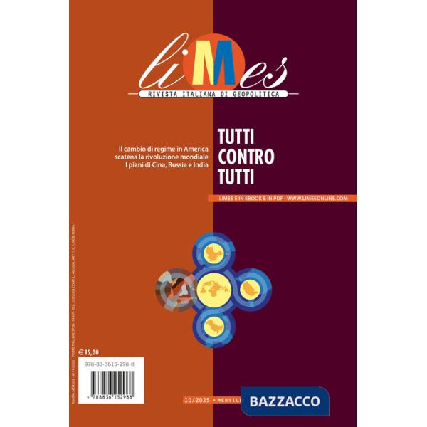 Limes. Rivista italiana di geopolitica (2025). Vol. 10: Tutti contro tutti