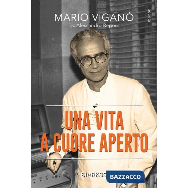 Vita a cuore aperto (Una)