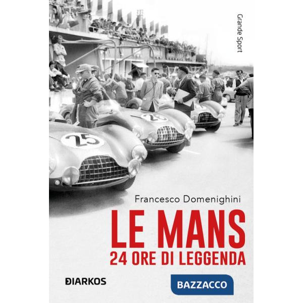Mans. 24 ore di leggenda (Le)