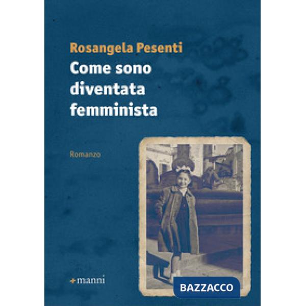 Come sono diventata femminista