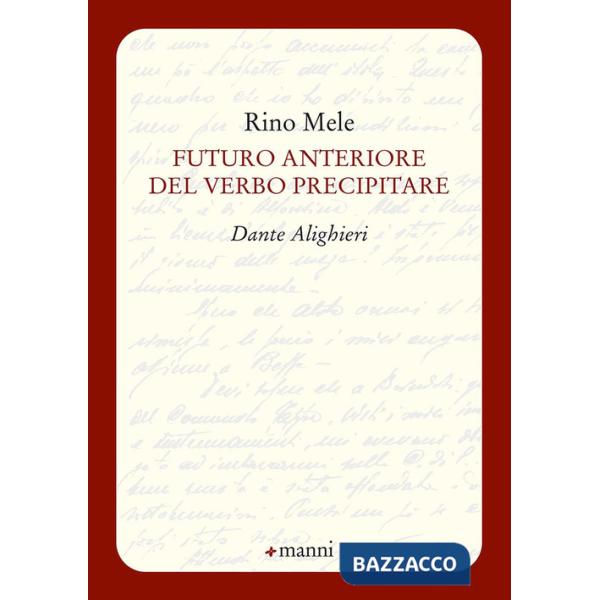 Futuro anteriore del verbo precipitare. Dante Alighieri