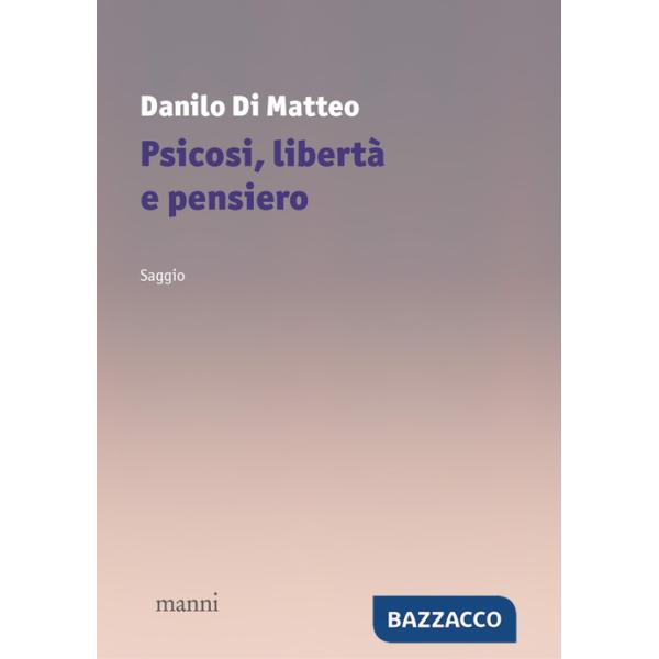 Psicosi, libertà e pensiero