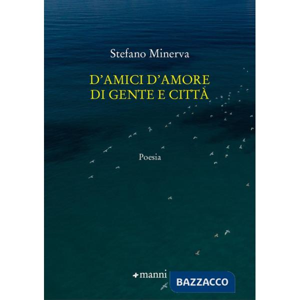 D'amici d'amore di gente e città