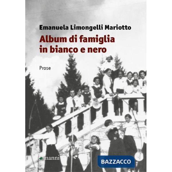 Album di famiglia in bianco e nero